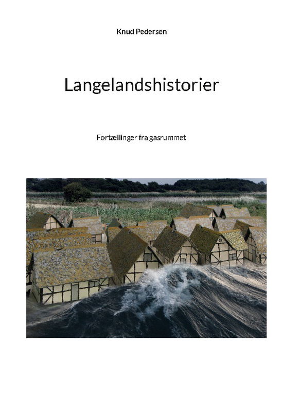 Cover for Knud Pedersen · Langelandshistorier (Paperback Book) [1st edition] (2024)