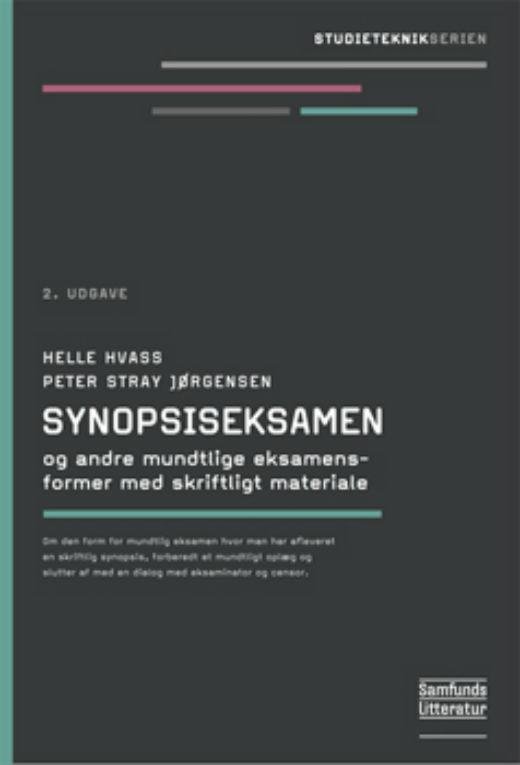 Cover for Helle Hvass og Peter Stray Jørgensen · Synopsiseksamen (Sewn Spine Book) [2º edição] (2014)