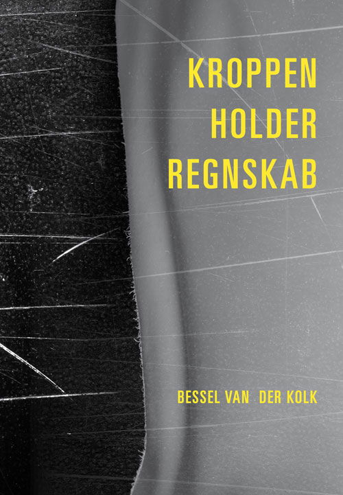 Cover for Bessel van der Kolk · Kroppen holder regnskab (Hæftet bog) [1. udgave] (2019)