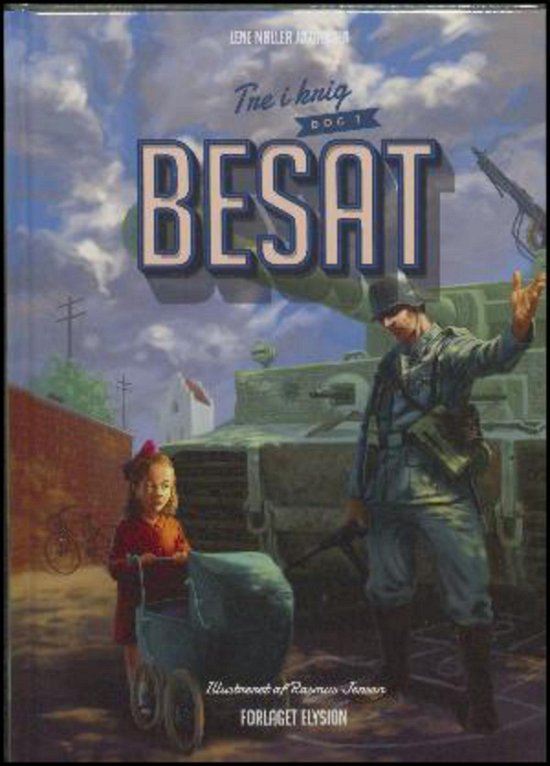 Cover for Lene Møller Jørgensen · Tre i krig: Besat (Hardcover Book) [1th edição] (2016)