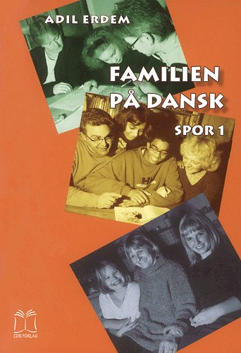 Cover for Adil Erdem · Familien på dansk, spor 1 (Bok) [1. utgave] (2002)