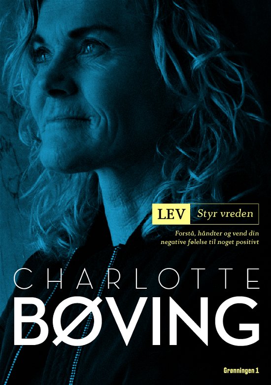 Cover for Charlotte Bøving · Lev - Styr vreden (Bound Book) [1er édition] (2019)
