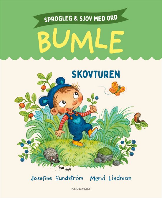 Cover for Mervi Lindman Josefine Sundström · Sprogleg og sjov med Bumle: Sprogleg og sjov med Bumle: Skovturen (Gebundenes Buch) [1. Ausgabe] (2023)