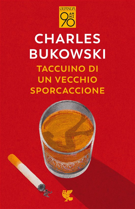 Cover for Charles Bukowski · Taccuino Di Un Vecchio Sporcaccione (Book)
