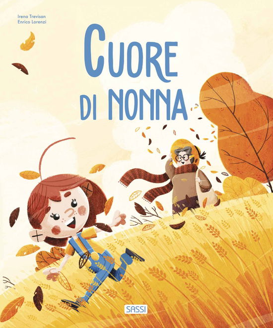 Cuore Di Nonna. Ediz. A Colori - Irena Trevisan - Books -  - 9788830304093 - 