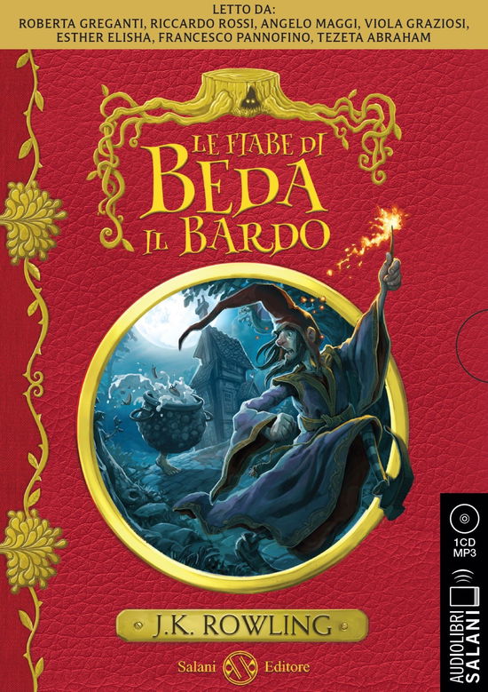 Cover for J. K. Rowling · Le Fiabe Di Beda Il Bardo Letto Da Riccardo Rossi, Roberta Greganti, Angelo Maggi, Viola Graziosi, Elisha Esther, Francesco Pannofino, (CD)