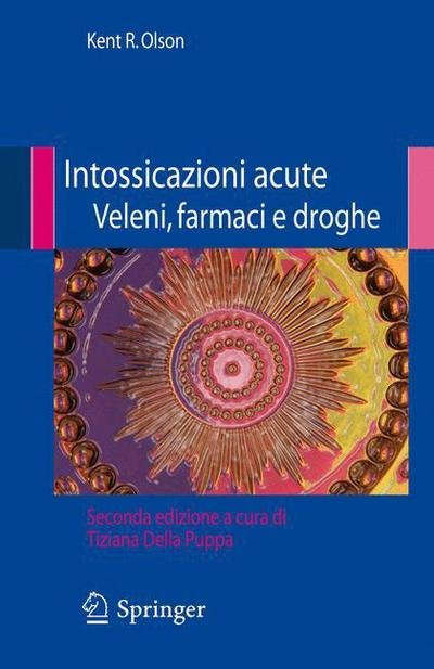 Cover for Puppa  Tiziana Della · Intossicazioni Acute Veleni Farmaci E (Paperback Book) [Italian, 2a Ed. 2009 edition] (2009)