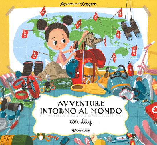 Cover for Helena Harastova · Avventure Intorno Al Mondo Con Lily. Avventure Da Leggere. Ediz. A Colori (Book)