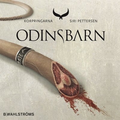 Korpringarna: Odinsbarn - Siri Pettersen - Audio Book - B Wahlströms - 9789132168093 - 5. februar 2015