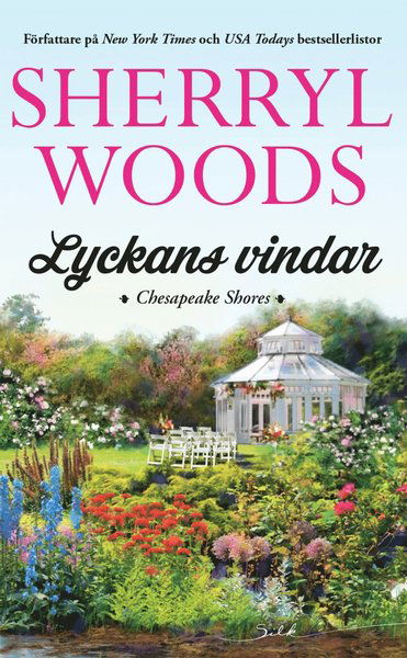 Cover for Sherryl Woods · Silk: Lyckans vindar (Book) (2018)