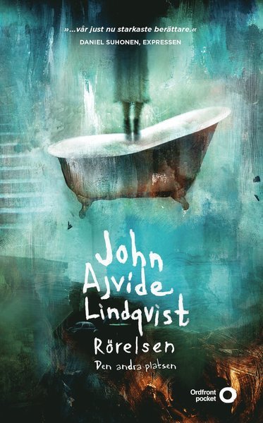Platserna: Rörelsen : den andra platsen - John Ajvide Lindqvist - Livros - Ordfront Förlag - 9789170379093 - 17 de maio de 2016