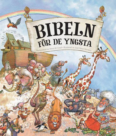 Cover for Anne de Graaf · Bibeln för de yngsta (Gebundesens Buch) (2013)