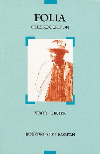 Cover for Olle Adolphson · Folia : visor : dikter (Book) (1992)