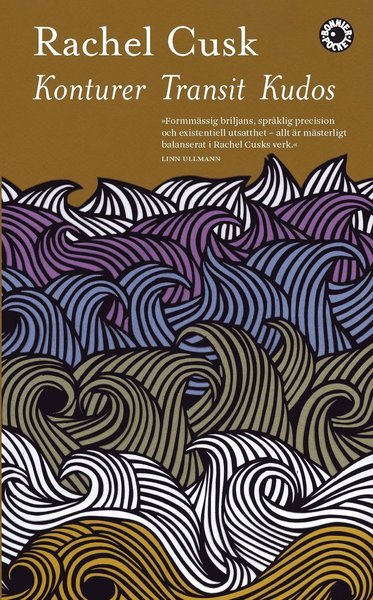 Cover for Rachel Cusk · Konturer ; Transit ; Kudos (Pocketbok) (2020)