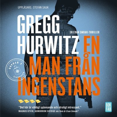 Cover for Gregg Hurwitz · Evan Smoak: En man från ingenstans (Lydbok (CD)) (2017)