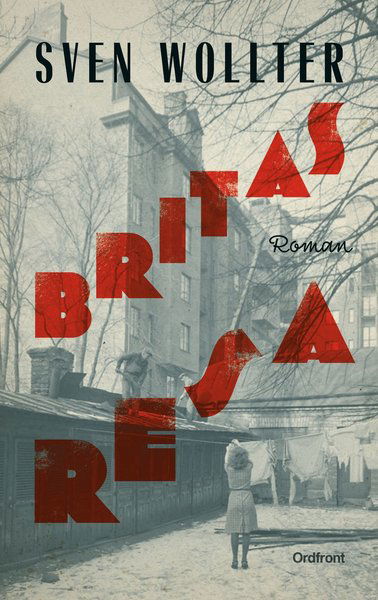 Cover for Sven Wollter · Britas resa (Bound Book) (2018)