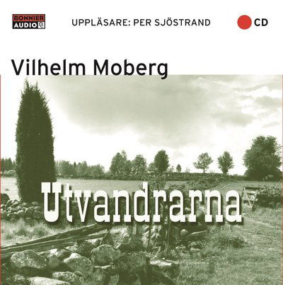 Utvandrarna - Vilhelm Moberg - Music - Bonnier Audio - 9789179532093 - 