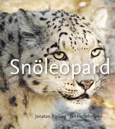 Cover for Jan Fleischmann · Snöleopard (Inbunden Bok) (2014)