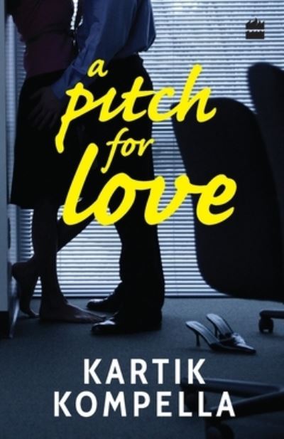 Cover for Kartik Kompella · A pitch for love (Paperback Book) (2018)