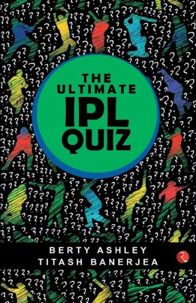 Cover for Berty Ashley · Ultimate IPL Quiz (Paperback Book) (2019)