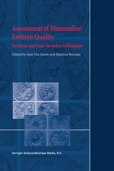 Cover for A Van Soom · Assessment of Mammalian Embryo Quality: Invasive and non-invasive techniques (Paperback Book) [2002 edition] (2012)