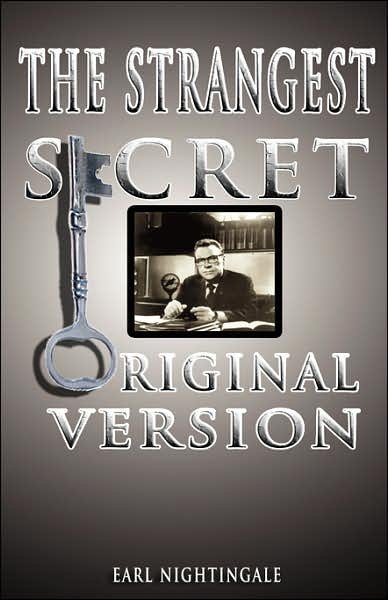Cover for Earl Nightingale · The Strangest Secret (Hardcover Book) (2007)