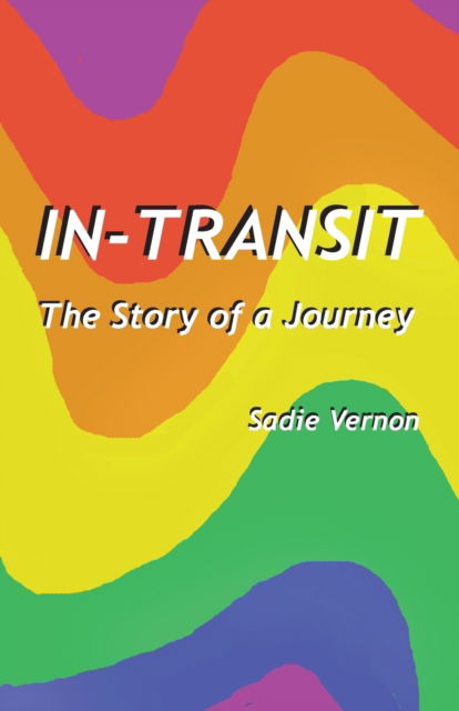 Cover for Sadie Vernon · In-Transit: The Story of a Journey (Pocketbok) (2019)