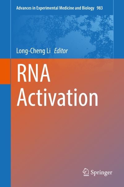 Cover for RNA Activation - Advances in Experimental Medicine and Biology (Hardcover Book) [1st ed. 2017 edition] (2017)