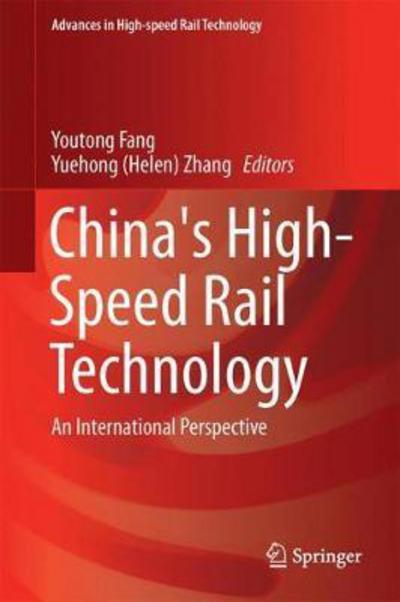Cover for China s High Speed Rail Technology (Book) [1st ed. 2018 edition] (2018)