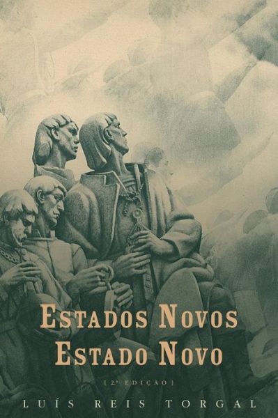 Cover for Luis Reis Torgal · Estados Novos, Estado Novo (Paperback Book) (2009)