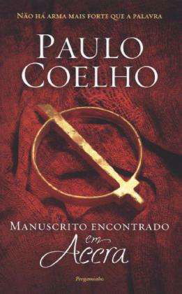 Coelho:manuscrito Encontrado Em Accra / - Paulo Coelho - Books - Pergaminho - 9789896871093 - February 12, 2013