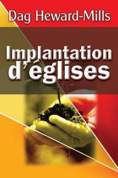 Cover for Dag Heward-Mills · Implantation D'Eglises (Paperback Book) (2009)