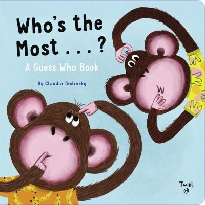 Cover for Who's the Most...?: A Guess Who Book (Board book) (2023)