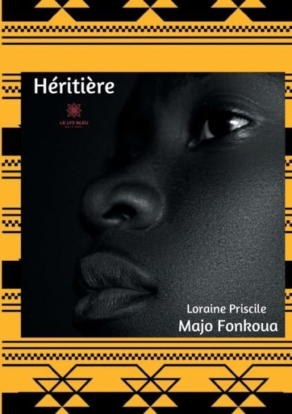 Cover for Loraine Priscile Majo Fonkoua · Heritiere (Paperback Book) (2020)