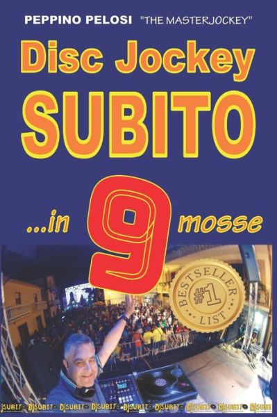 Cover for Peppino Pelosi · Disc Jockey Subito ...in 9 Mosse (Paperback Book) (2019)