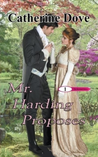 Cover for Catherine Dove · Mr Harding Proposes - The Rowland Sisters Trilogy (Paperback Book) (2009)