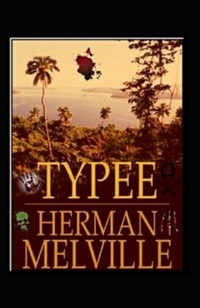 Cover for Herman Melville · Typee Illustrated (Pocketbok) (2021)