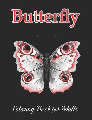 Cover for Easy Print House · Butterfly Coloring Book for Adults (Paperback Book) (2020)