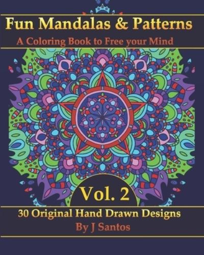 Cover for J Santos · Fun Mandalas &amp; Patterns (Paperback Book) (2021)