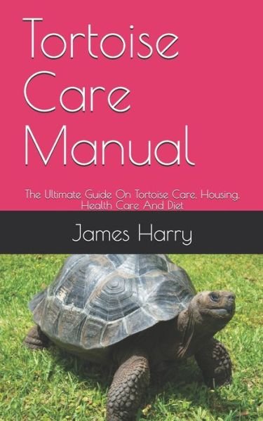 Cover for James Harry · Tortoise Care Manual (Pocketbok) (2020)