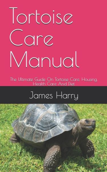 Cover for James Harry · Tortoise Care Manual (Paperback Book) (2020)