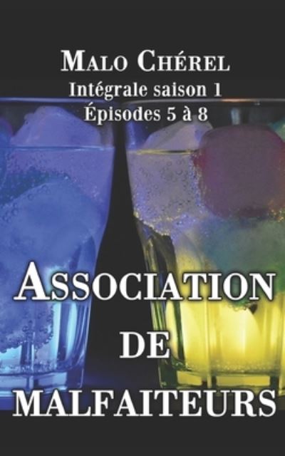 Cover for Malo Chérel · Association de Malfaiteurs (Book) (2020)