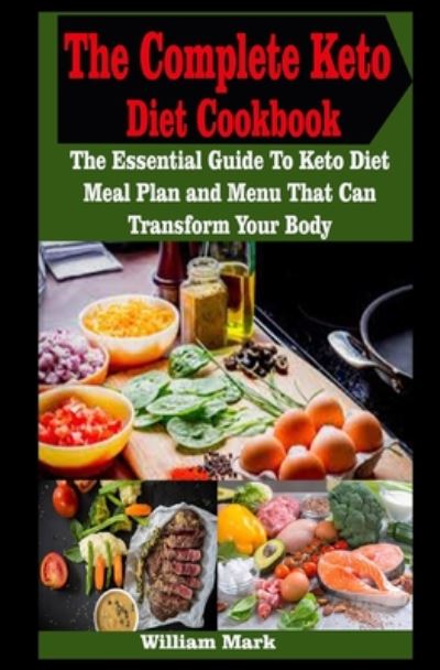 Cover for William Mark · The Complete Keto Diet Cookbook (Paperback Book) (2020)