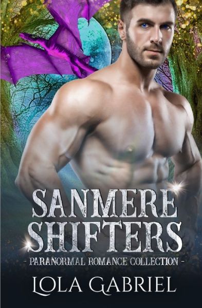 Cover for Lola Gabriel · Sanmere Shifters (Paperback Book) (2020)