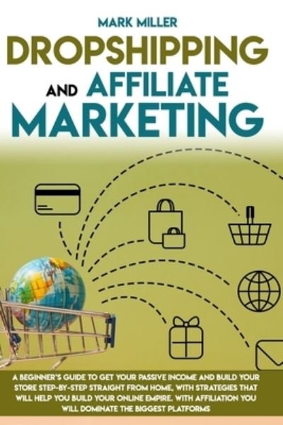 Cover for Mark Miller · Dropshipping and Affiliate Marketing (Paperback Book) (2020)