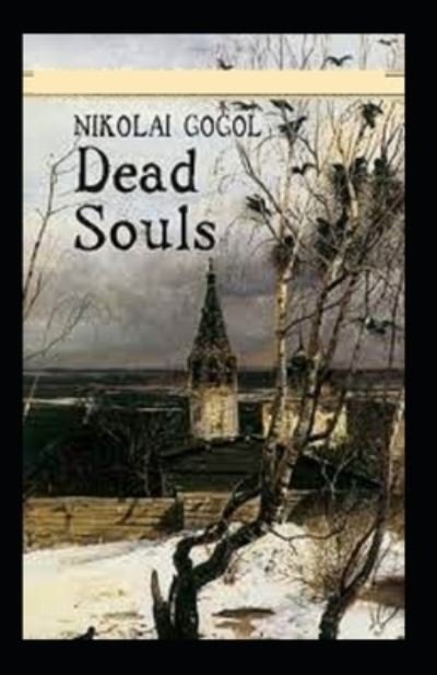 Cover for Nikolai Gogol · Dead Souls-Classic Original Edition (Annotated) (Pocketbok) (2021)