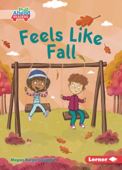 Cover for Megan Borgert-Spaniol · Feels Like Fall (Book) (2023)