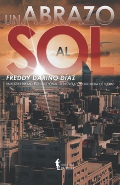 Cover for Freddy Darino Diaz · Un abrazo al sol (Paperback Book) (2022)