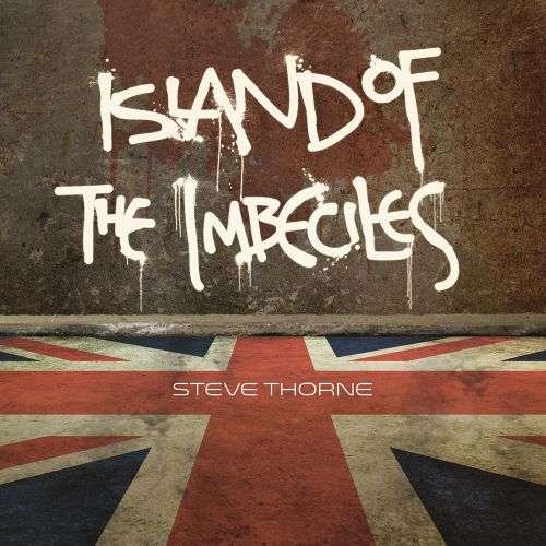 Cover for Steve Thorne · Island of The.. (CD) [Digipak] (2016)