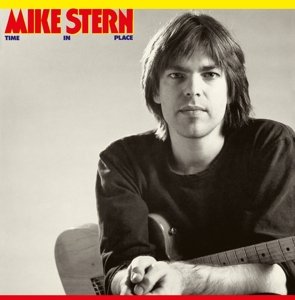 Cover for Stern Mike · Time in Place (CD) [Reissue edition] (2015)